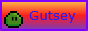 Gutsey